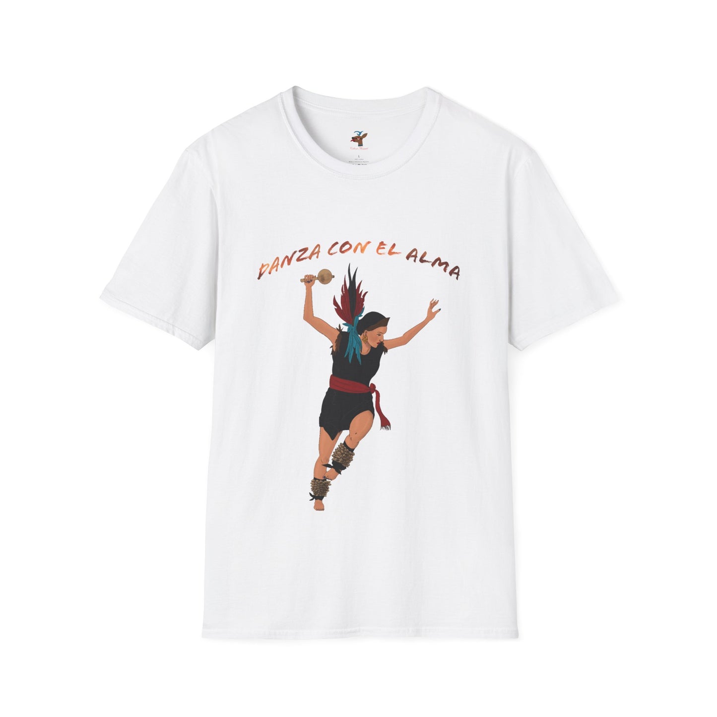 Danza Con El Alma Unisex Softstyle T-Shirt| | Indigenous Dance| aztec dance| danza azteca| apparel| clothing| tshirt